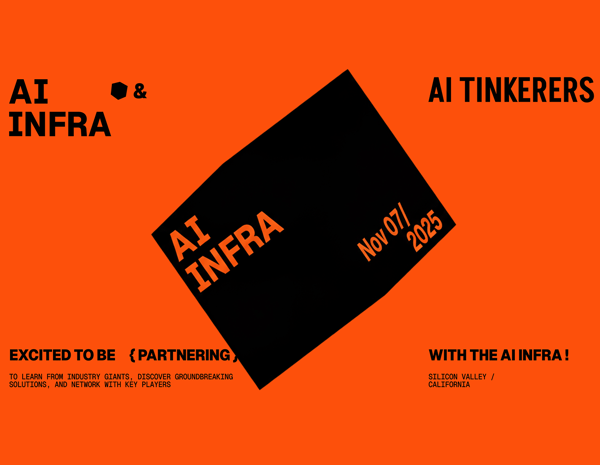 35% Off Tickets to AI INFRA SUMMIT 4
