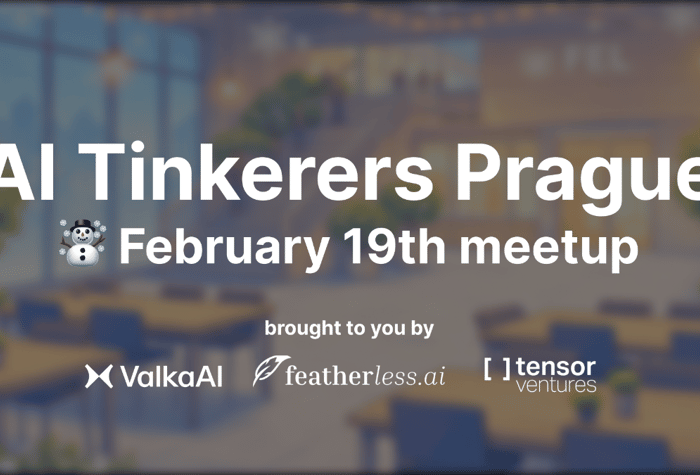 A promotional banner for the 'AI Tinkerers Prague February 19th meetup,' featuring large white text and sponsor logos overlaid on a heavily blurred photograph of an indoor venue with tables and chairs.. Text: AI Tinkerers Prague February 19th meetup brought to you by ValkaAI featherless.ai tensor ventures