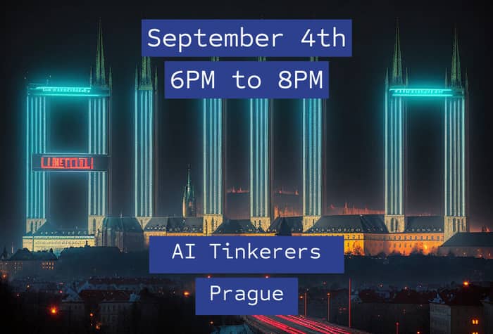 A promotional banner advertising an 'AI Tinkerers' event in Prague, featuring white text on dark blue blocks overlaid on a dramatic, dark night cityscape with glowing, futuristic architectural structures.. Text: September 4th 6PM to 8PM AI Tinkerers Prague LIONETTLI LI METTLI!