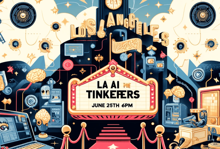 An illustration advertising an event called LA AI Tinkerers in Los Angeles on June 25th at 6 PM.. Text: LOS ANGELES
LA AI HE
TINKEFERS
JUNE 25TH 6PM