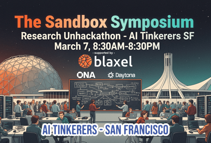 A promotional banner for 'The Sandbox Symposium Research Unhackathon', featuring a digital illustration of a futuristic collaborative workspace with people working on laptops and a large whiteboard.. Text: The Sandbox Symposium
Research Unhackathon - AI Tinkerers SF
March 7, 8:30AM-8:30PM
- supported by -
blaxel
ONA Daytona
AI TINKERERS - SAN FRANCISCO