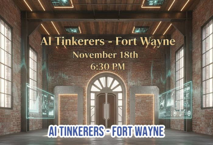A promotional banner for an event called 'AI Tinkerers - Fort Wayne,' featuring event details overlaid on a 3D rendered background of a dark, industrial loft interior with exposed brick and futuristic holographic screens.. Text: AI Tinkerers - Fort Wayne November 18th 6:30 PM AI TINKERERS - FORT WAYNE