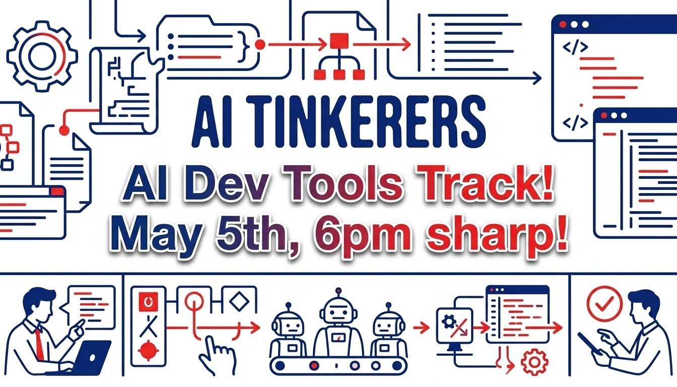 (Banner) A promotional event banner for 'AI Tinkerers' announcing an 'AI Dev Tools Track' scheduled for May 5th at 6pm. Text: AI TINKERERS AI Dev Tools Track! May 5th, 6pm sharp! </> </> Modern, clean, technical line-art style. | Colors: #002366, #C41E3A, #FFFFFF Note: The image is a digital graphic designed for promotion, combining prominent text with thematic illustrations to advertise an event.