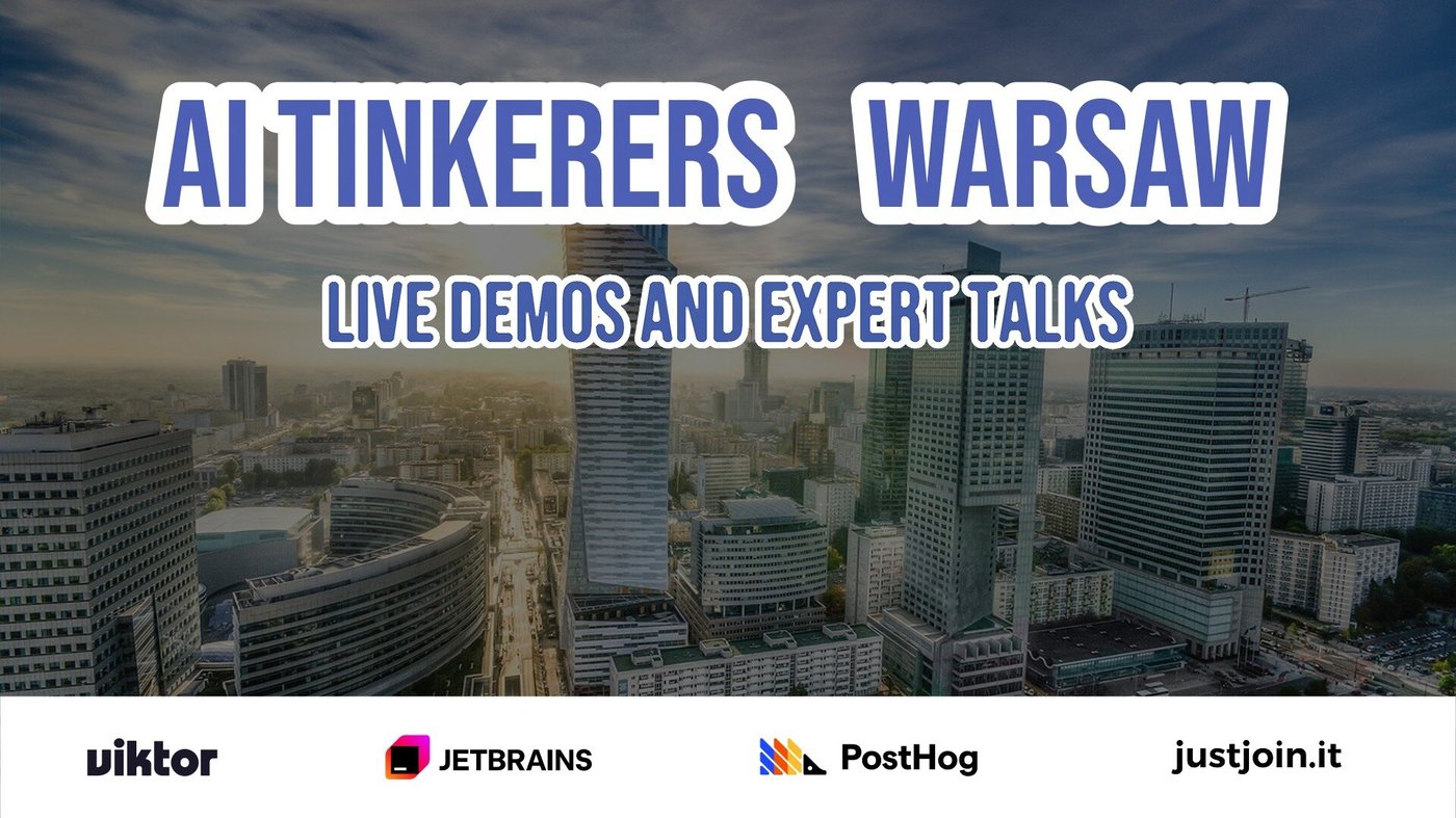 (Banner) A promotional banner for the 'AI Tinkerers Warsaw' event, featuring a panoramic cityscape of Warsaw with sponsor logos at the bottom. Text: AI TINKERERS WARSAW LIVE DEMOS AND EXPERT TALKS viktor JETBRAINS PostHog justjoin.it Modern, bold, professional | Colors: #5c6bc0, #ffffff, #000000, #1a1a1a Note: The image is a promotional graphic designed for an event, featuring bold headline text, a background photograph, and sponsor logos aligned at the bottom.