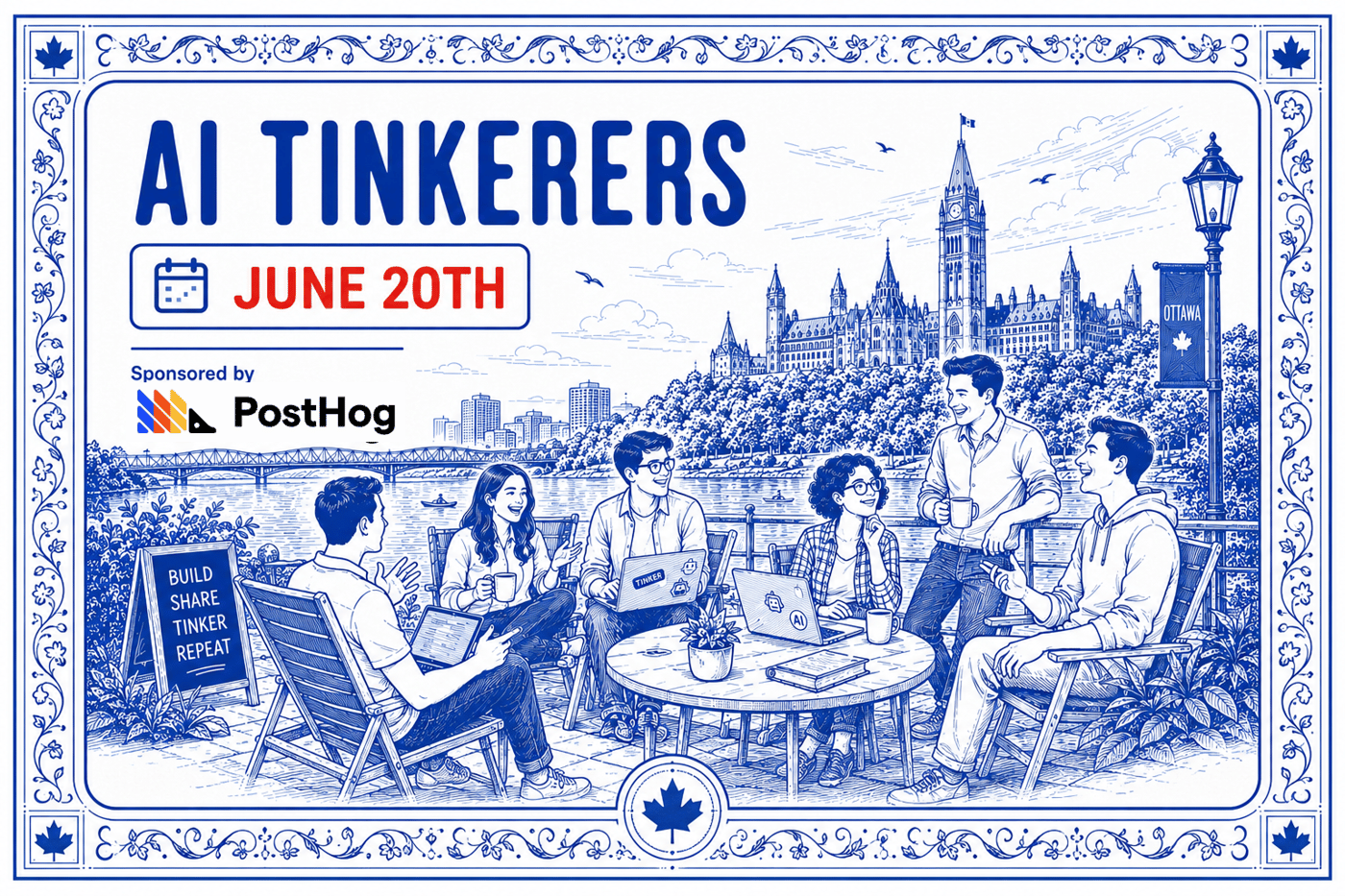 (Banner) An illustrated promotional banner for the 'AI Tinkerers' event in Ottawa on June 20th, sponsored by PostHog. The blue-and-white illustration depicts a group of tech enthusiasts collaborating with laptops in an outdoor park setting with the Ottawa Parliament Buildings in the background. Text: AI TINKERERS JUNE 20TH Sponsored by PostHog BUILD SHARE TINKER REPEAT OTTAWA TINKER AI Classic engraving/etching style illustration combined with modern clean typography and a decorative floral border. | Colors: #0f3ba1, #ffffff, #e1251b Note: This image is a promotional banner designed for an event, featuring structured text, a date, a sponsor logo, and a themed background illustration.
