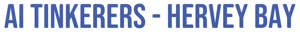 AI Events in Hervey Bay | AI Tinkerers Meetups 2026