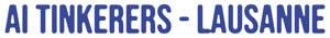 AI Tinkerers Lausanne Inaugural June Meetup [AI Tinkerers - Lausanne]